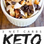PINTEREST IMAGE with words " 3 net carbs keto party mix" with image of Low Carb Party Mix in a small white bowl.