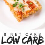 PINTEREST IMAGE with words "8 net carb Low Carb Chicken Enchilada Casserole" with image on a slice of Low Carb Chicken Enchilada Casserole on a white plate.