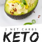 PINTEREST IMAGE with words "2 net carbs Keto Tuna Salad" with image of Keto Tuna Salad served on half an avocado.