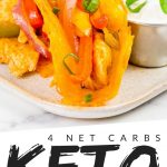 PINTEREST IMAGE with words "4 net carbs keto Chicken Fajitas" with image of Low Carb Chicken Fajita with mixed veggies inside on a plate and a silver cup of sourcream on the side.