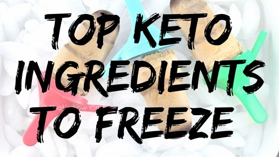 Image with words "top keto ingredients to freeze" with three popsicles in the background on a red, blue, and green handle.